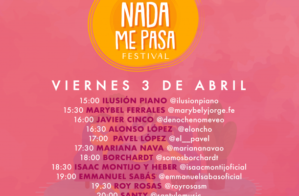 #EnCasaNadaMePasaFestival 3 de abril