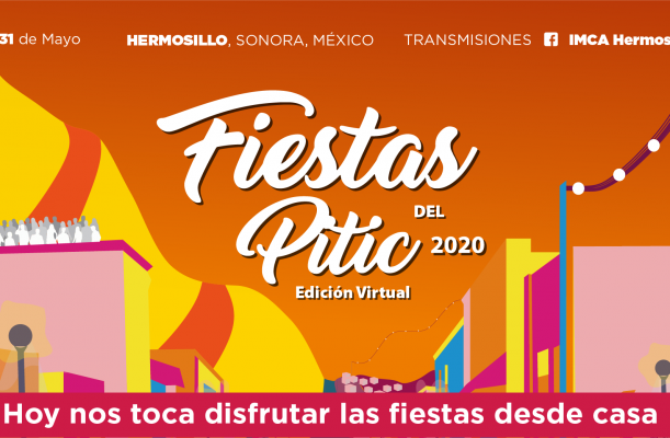 Fiestas del Pitic 2020 Edición Virtual