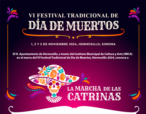 VI Festival Tradicional de Día de Muertos – Marcha de las Catrinas